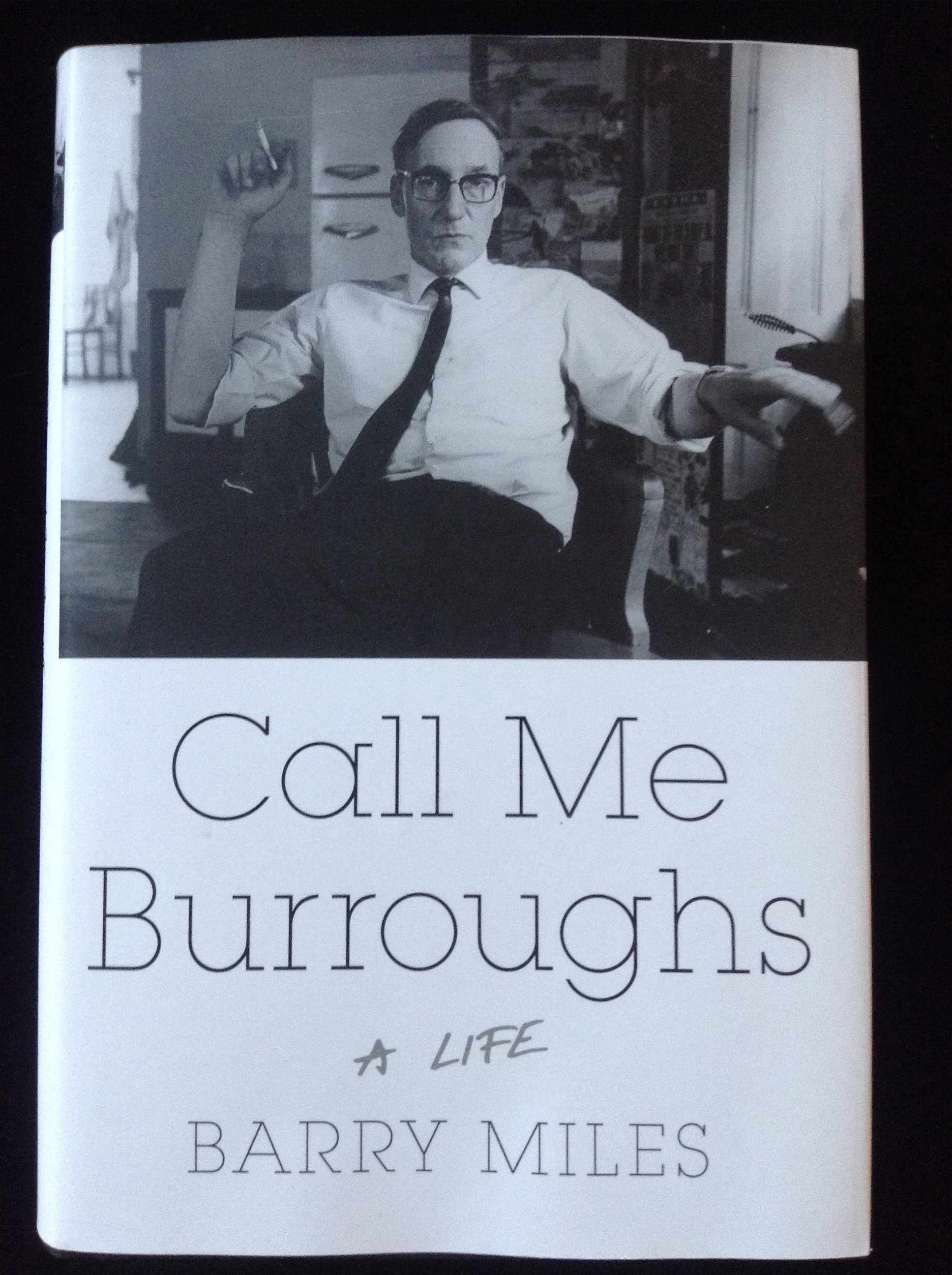 Call Me Burroughs: A Life