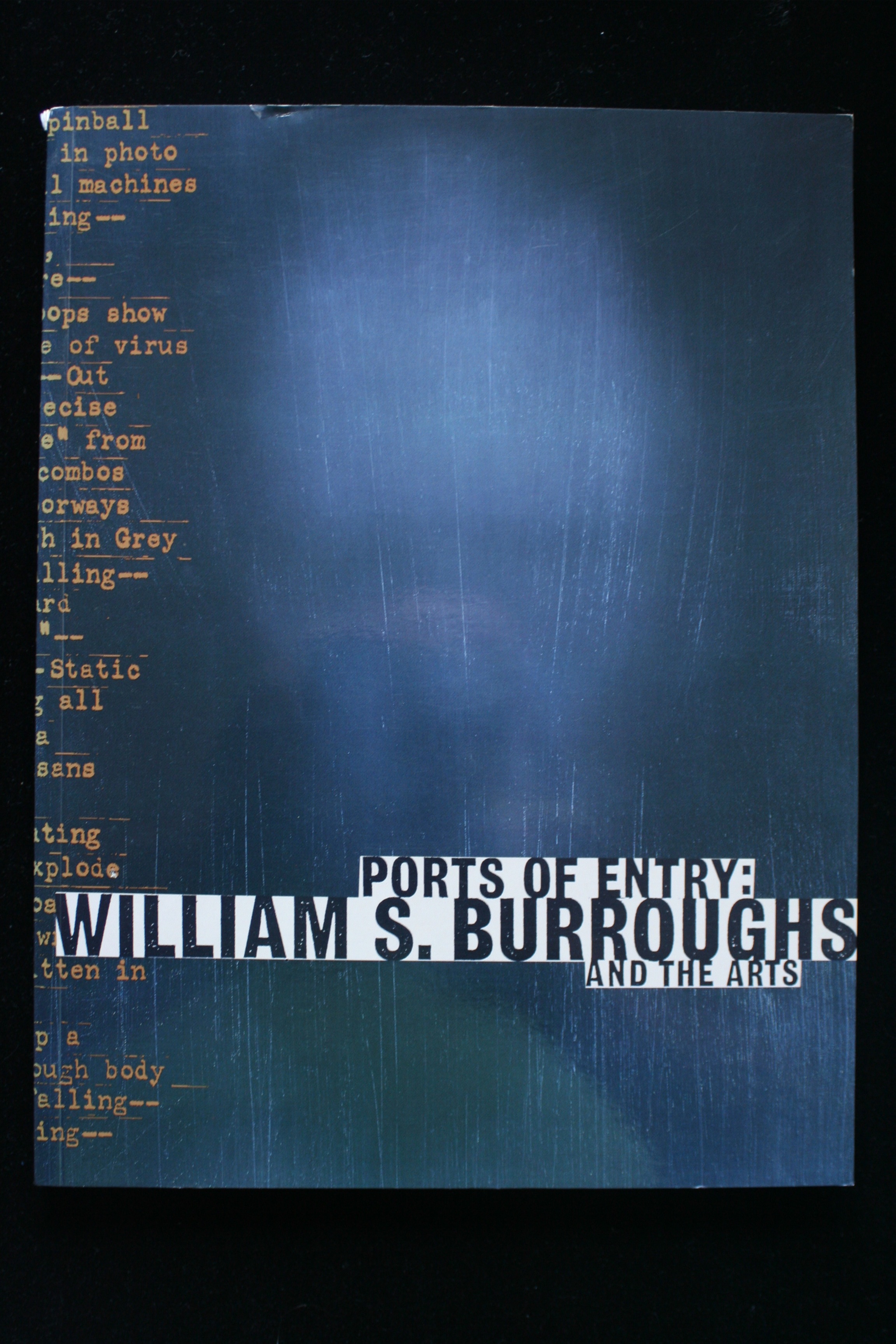 Ports of Entry: Williams Burroughs and the Arts