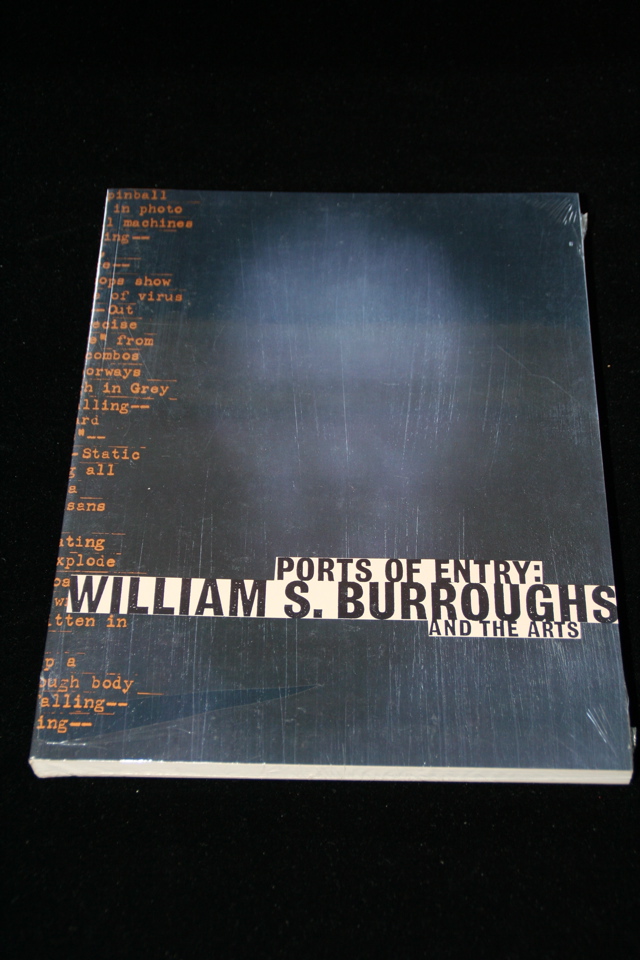 Ports of Entry: Williams Burroughs and the Arts