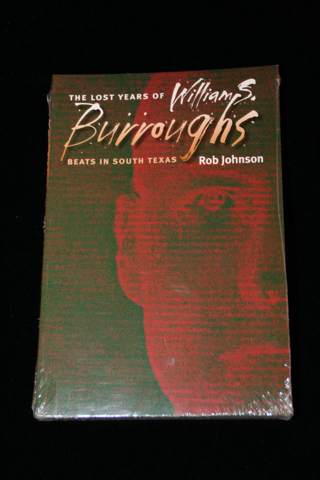 The Lost Years of William Burroughs: Beats in South Texas