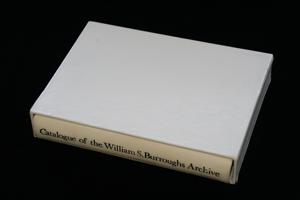 A Descriptive Catalogue of the William S. Burroughs Archive