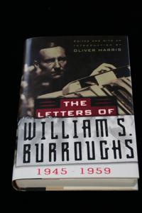 The Letters of William S. Burroughs: 1945 - 1959