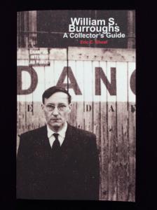 William S. Burroughs A Collector's Guide